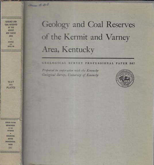 Geology and Coal Reserves of the Kermit and Varney Area, kentucky - copertina