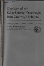 Geology of the Kelso Junction quadrangle Iron County, Michigan