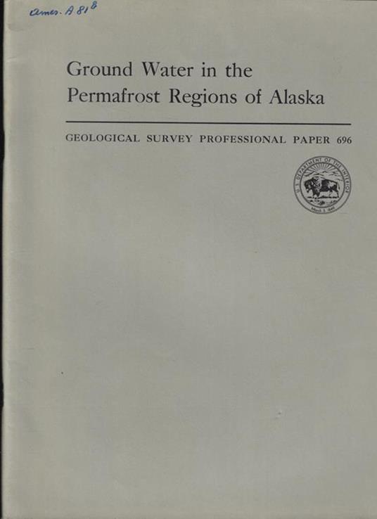 Ground Water in the Permafrost Regions of Alaska - John Williams - copertina