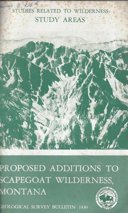 Mineral resources of the proposed addition to the sxapegoat wilderness, powell and lewis and clark counties, Montana - copertina