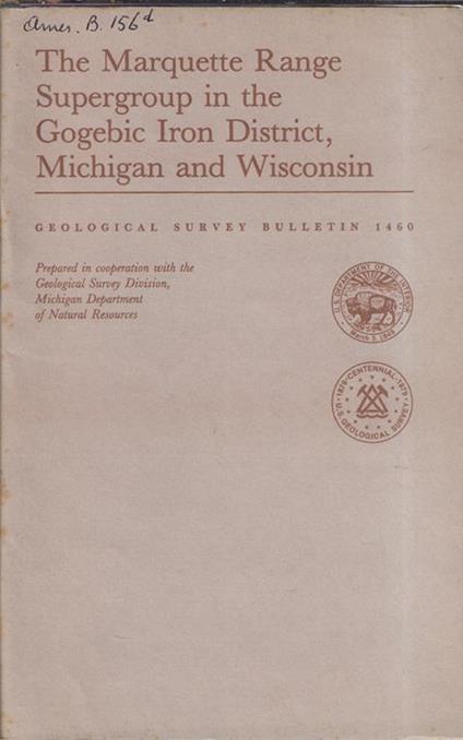 The marquette range supergroup Iron district, michigan and wisconsin - copertina