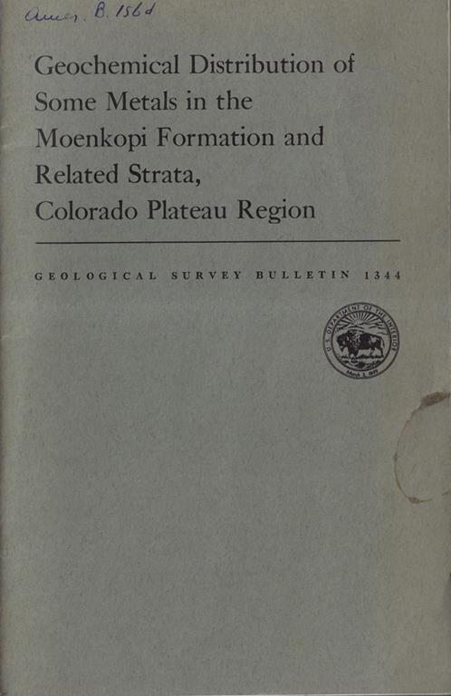 Geochemical distribution of some metals in the moenkopi formation and related strata, Colorado Plateau Region - copertina