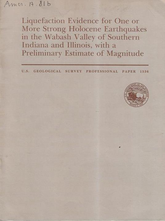 Liquefaction evidence for one or more strong holocene earthquakes in the wabash Valley of southern indiana and illinois, with a preliminary estimate of magnitude - copertina