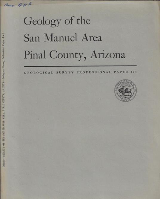 Geology of the San Manuel Area Pinal County, Arizona - copertina