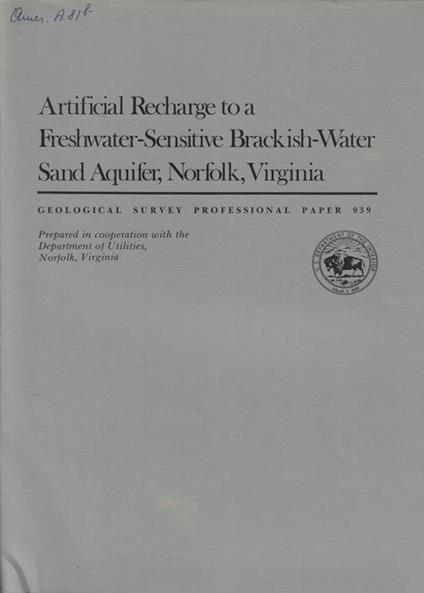 Artificial Recharge to a Freshwater-Sensitive Brackish-Water Sand Aquifer, Norfolk, Virginia - copertina