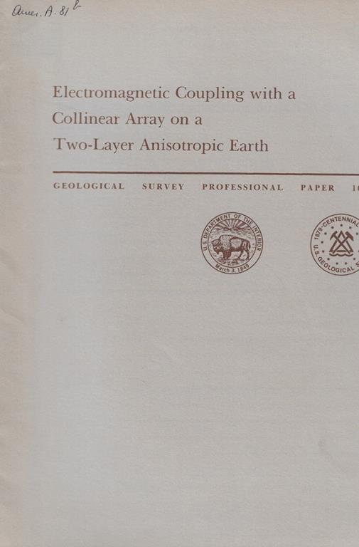 Electromagnetic Coupling with a Collinear Array on a Two-Layer Anisotropic Earth - copertina