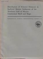 Distribution of Selected Elements in Surficial Marine Sediments of the Northern Gulf of Mexico Continental Shelf and Slope