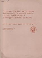 Strartigraphy, Petrology, and Depositional Environment of the Kenwood Siltstone Member, Borden Formation (Mississippian), Kentucky and Indiana