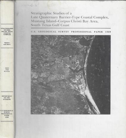 Stratigraphic Studies of a Late Quaternary Barrier-Type Coastal Complex, Mustang Island- Corpus Christi Bay Area, South Texas Gulf Coast - copertina