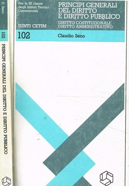 Principi generali del diritto e diritto pubblico - Claudio Seno - copertina