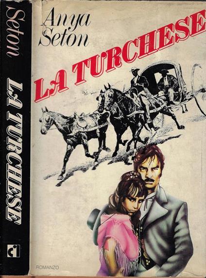 La turchese - Anya Seton - copertina