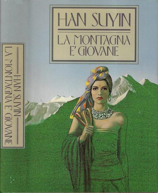 La montagna è giovane - Suyin Han - copertina