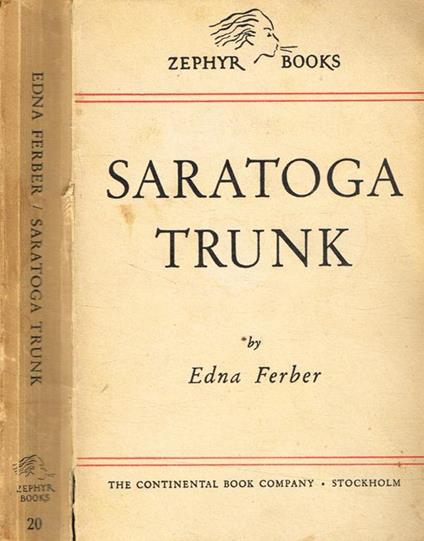 Saratoga Trunk - Edna Ferber - copertina