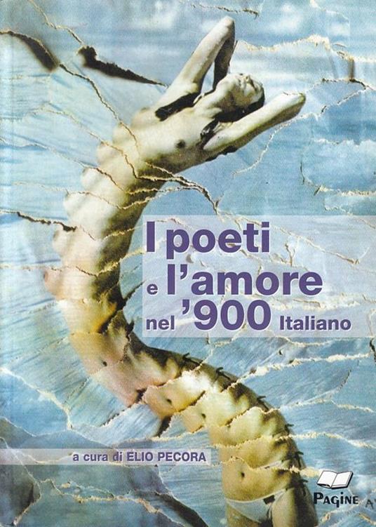 I Poeti e L'Amore Nel '900 Italiano - copertina