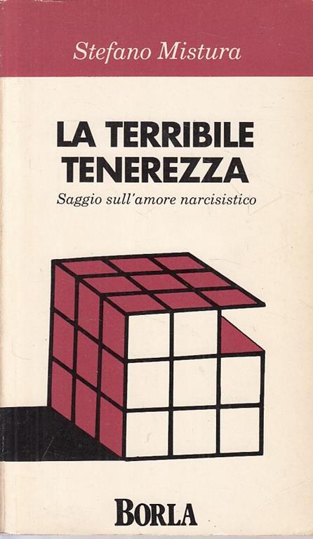 Terribile Tenerezza Amore Narcicistico- Mistura- Borla - copertina