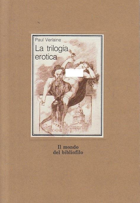 La Trilogia Erotica - Paul Verlaine - copertina