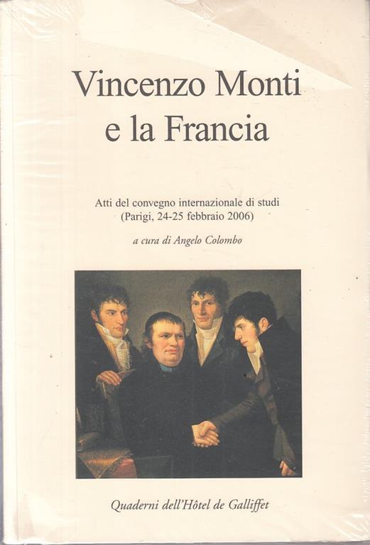 Vincenzo Monti e La Francia- Colombo- Hotel De Galliffet - Colombo - copertina