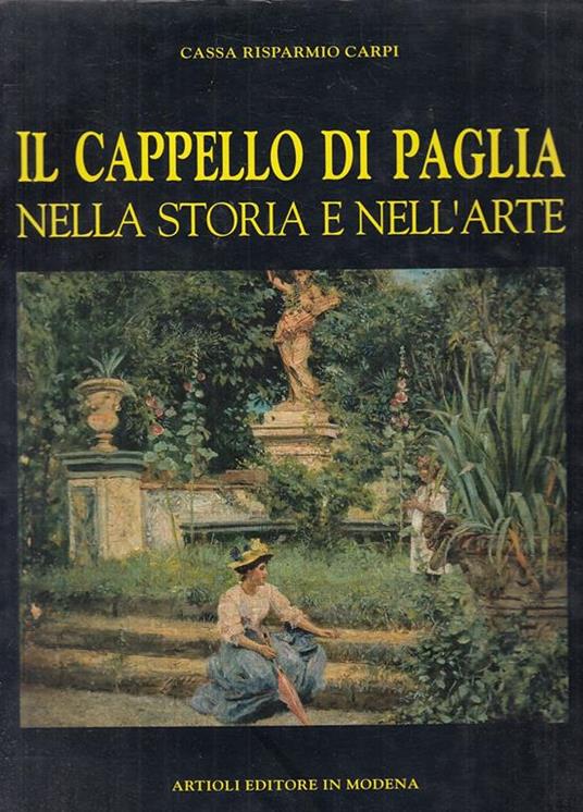 Cappello di Paglia Storia e Arte - copertina