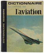 DICTIONNAIRE DE L'AVIATION (Illustré) - Hoouart Victor, Petit Edmond