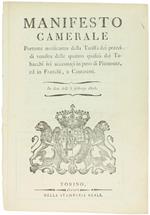 MANIFESTO CAMERALE portante notificanza della Tariffa dei prezzi di vendita delle quattro qualità dei Tabacchi... In data delli 5 febbrajo 1816 [documento originale] - Vittorio Emanuele I