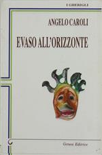 EVASO ALL'ORIZZONTE