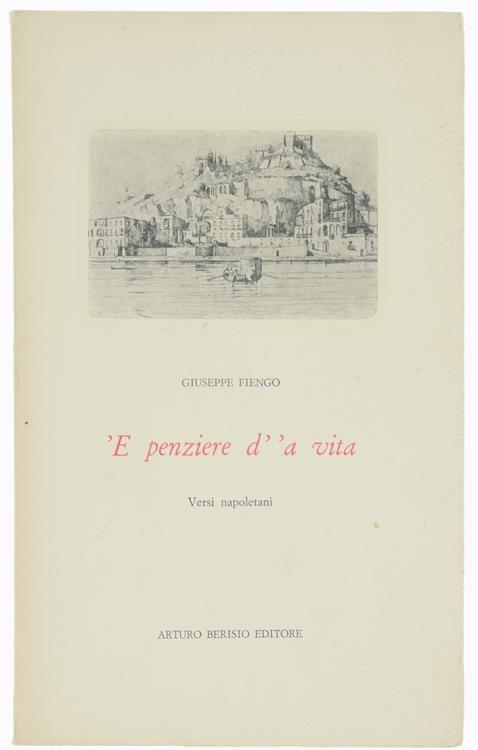 E PENZIERE D''A VITA. Versi napoletani - Giuseppe Fiengo - copertina