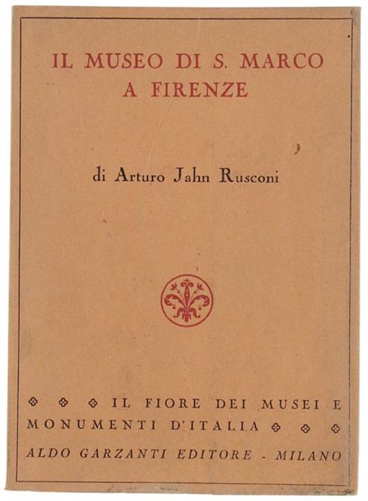 Il MUSEO DI SAN MARCO A FIRENZE - copertina