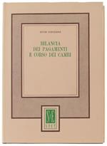 BILANCIA DEI PAGAMENTI E CORSO DEI CAMBI. Introduzione ai problemi monetari delle relazioni economiche internazionali