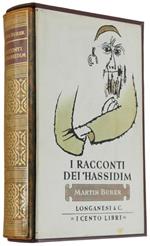 I RACCONTI DEI HASSIDIM - I Cento Libri, volume XIII. A cura di Martin Buber