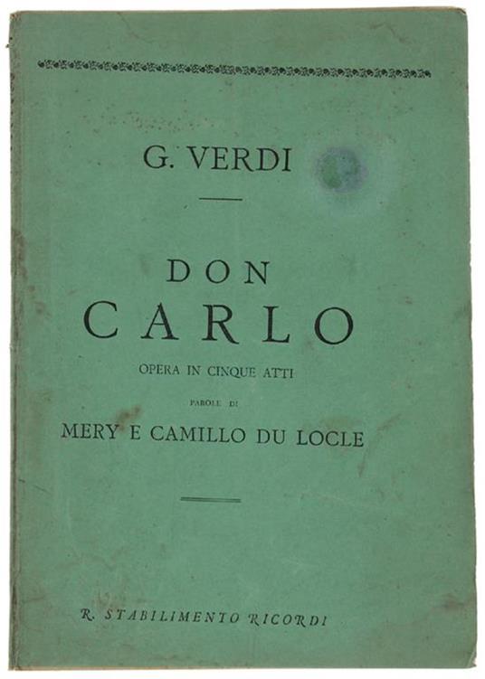 DON CARLO. Opera in cinque atti. Traduzione italiana di Achille de Lauzières. Teatro Regio di Torino. Carnevale-Quaresima 1877-78 - copertina