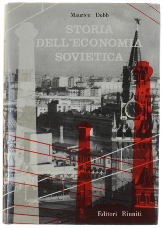 STORIA DELL'ECONOMIA SOVIETICA - Maurice Dobb - copertina