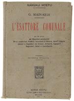 MANUALE DELL'ESATTORE COMUNALE. La procedura privilegiata fiscale per la riscossione delle imposte dirette