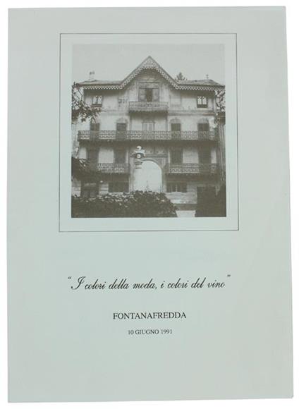 MENU. "I COLORI DELLA MODA, I COLORI DEL VINO". Fontanafredda 10 giugno 1991. - copertina