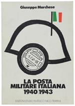 La POSTA MILITARE ITALIANA 1940/1943. Catalogo con valutazioni