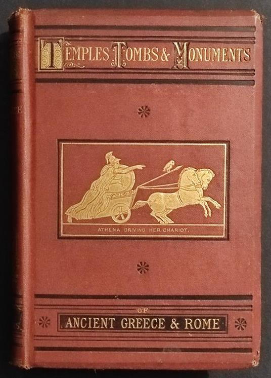 Temples Tombs and Monuments of Ancient Greece and Rome - Adams - 1876 - W. H. Davenport Adams - copertina