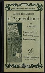 L' Année Préparatoire d'Agriculture - H. Raquet - Ed. Colin - 1903