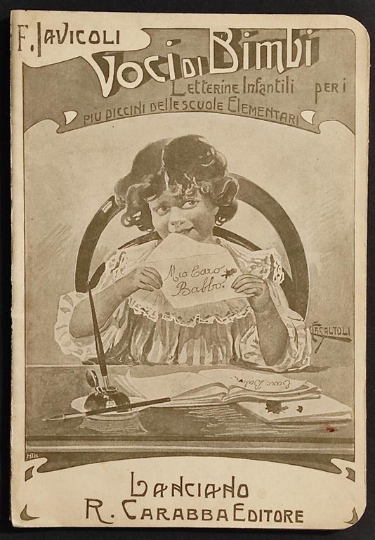 Voci di Bimbi - Letterine Infantili - F. Javicoli - Ed. R. Carabba - 1907 -  Libro Usato - Carabba - | IBS