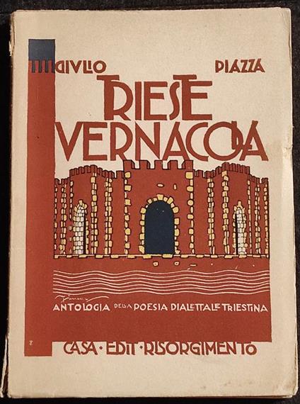 Trieste Vernacola - Poesia Dialettale - Ed. Risorgimento - 1920 - copertina