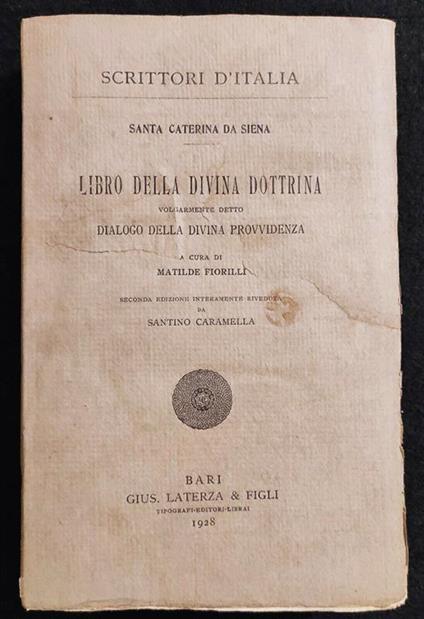 Scrittori d'Italia - Libro Divina Dottrina - S. Caterina Siena - Laterza - 1928 - (santa) Caterina da Siena - copertina