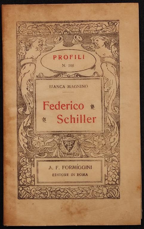 Federico Schiller - B. Magnino - Formiggini - 1929 - Bianca Magnino - copertina