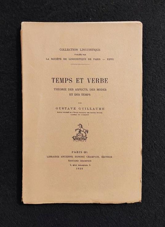 Temps et Verbe - Guillaume - Lib. Ancienne Honoré Champion - 1929 - Paul Guillaume - copertina