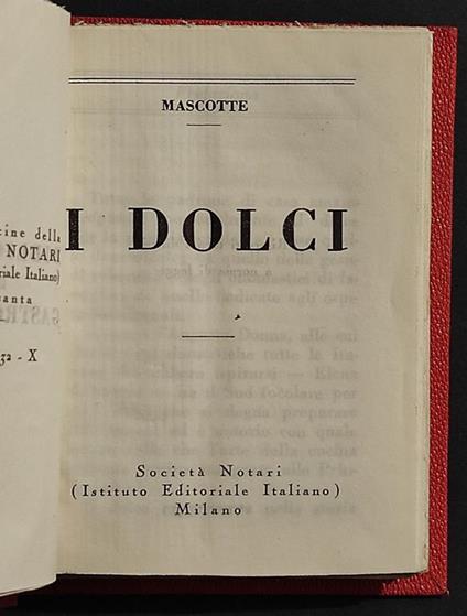 I Dolci - Mascotte - Soc. Notari - 1932 - copertina