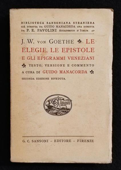 Le Elegie, Le Epistole e gli Epigrammi Veneziani- Goethe - Ed. Sansoni - Ita-Ted - W. J. Ritter - copertina