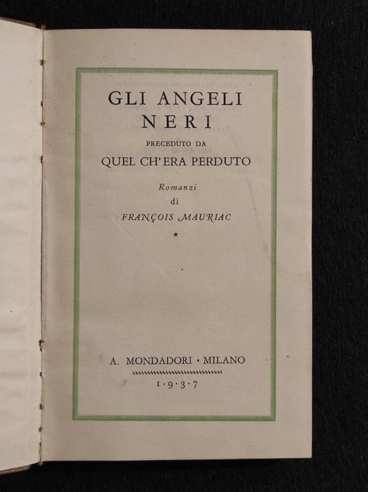 Gli Angeli Neri - F. Mauriac - Mondadori - 1937 - François Mauriac - copertina