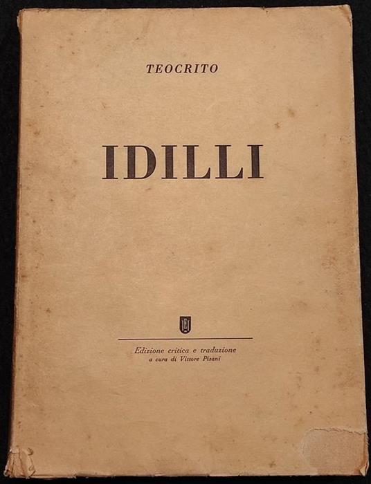 Idilli ed Epigrammi - Teocrito - Ist. Ed. Italiano - 1946 I Ed - Teocrito - copertina