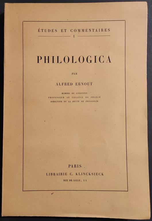 Philologica - A. Ernout - Ed. Klincksieck - 1946 - François Thomas - copertina