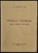 Petrella Tifernina nella Storia e nell'Arte - C. di Paolo - Ed. Bramante - 1950