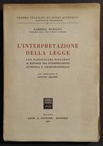 L' Interpretazione della Legge - G. Marzano - Ed. Giuffrè - 1955