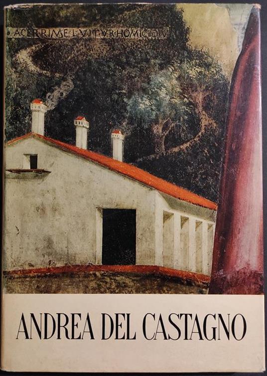 Andrea Del Castagno - M. Salmi - Ed. De Agostini - 1961 - Mario Salmi - copertina