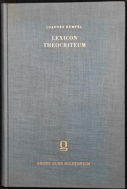 Lexicon Theocriteum - I. Rumpel - Hildesheim - 1961 - Ioannes Rumpel - copertina